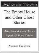 Ebook Free The Empty House and Other Ghost Stories by Algernon Blackwood