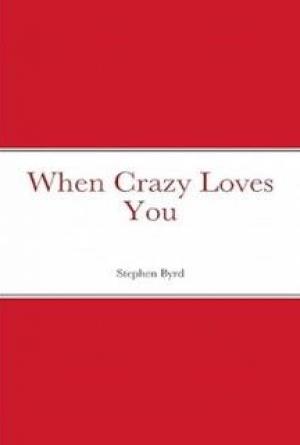 When Crazy Loves You