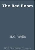 Ebook Free The Red Room by H.G. Wells